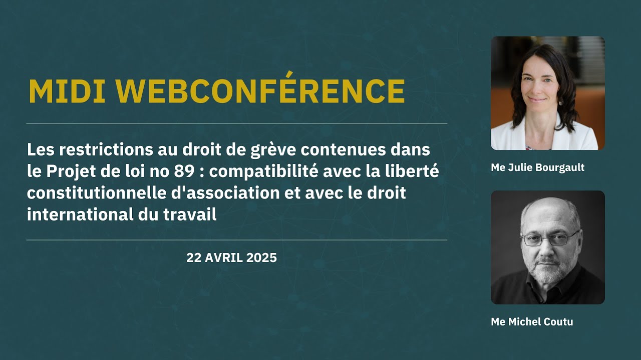 Webconférence | Les restrictions au droit de grève contenues dans le Projet de loi no 89