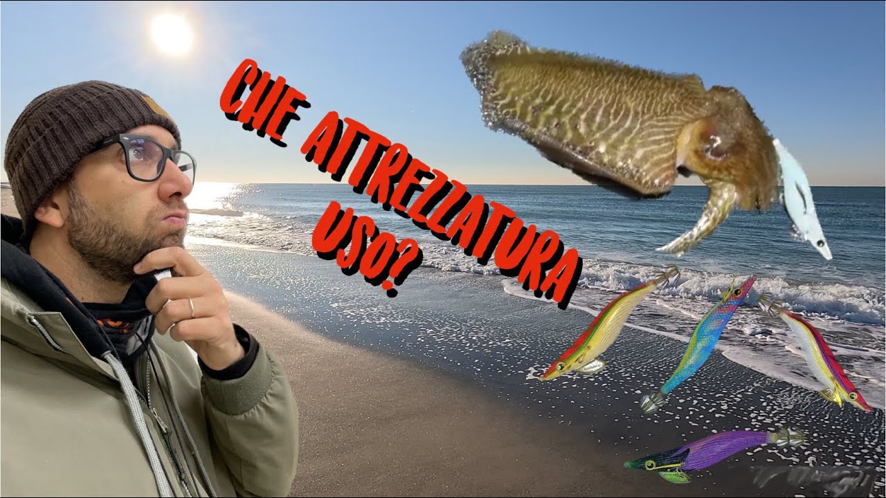 La MIA attrezzatura per L'EGING alle SEPPIE dalla RIVA
