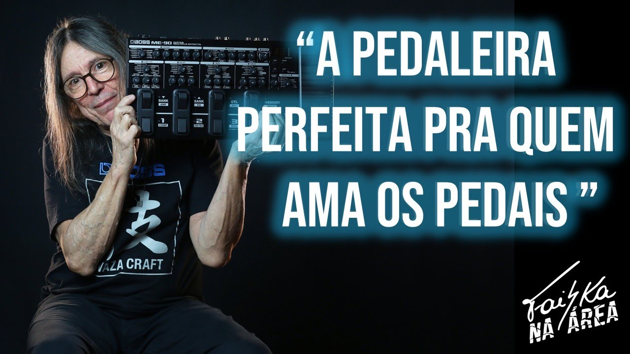 FAISKA NA ÁREA #Ep14 - A ME-90 é a PEDALEIRA mais INTUITIVA da BOSS