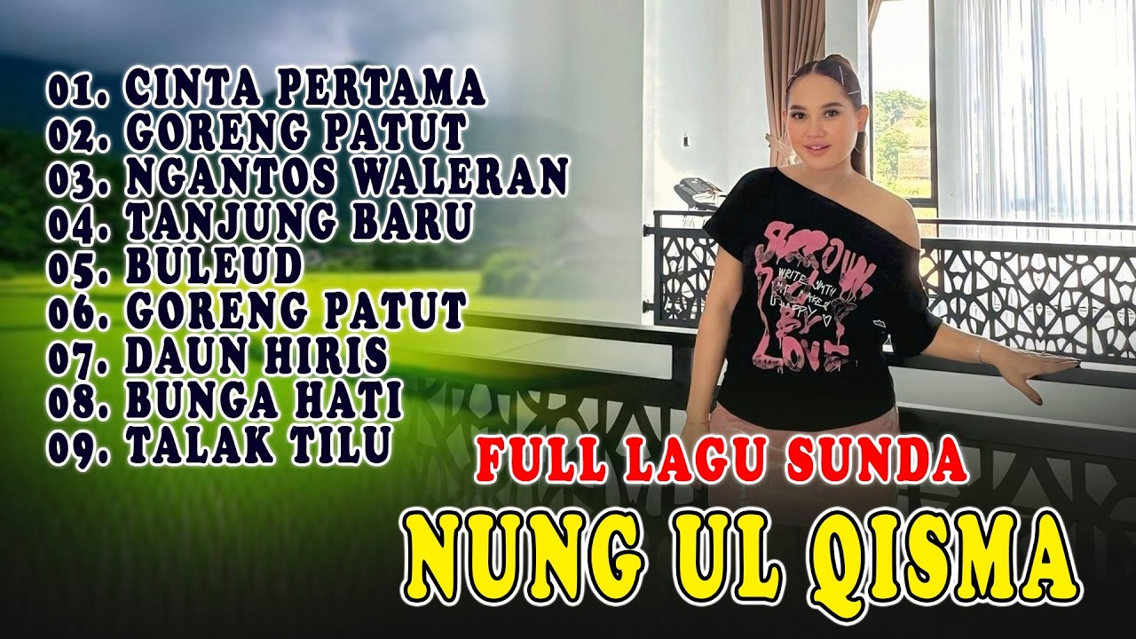 Nung Ul Qisma Full Lagu Sunda Terfavorit 2026