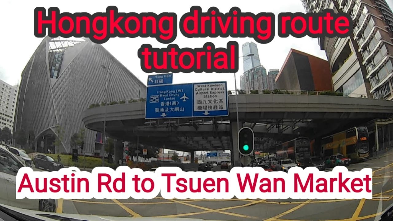 Austin Road (TST) to TSUEN WAN Market