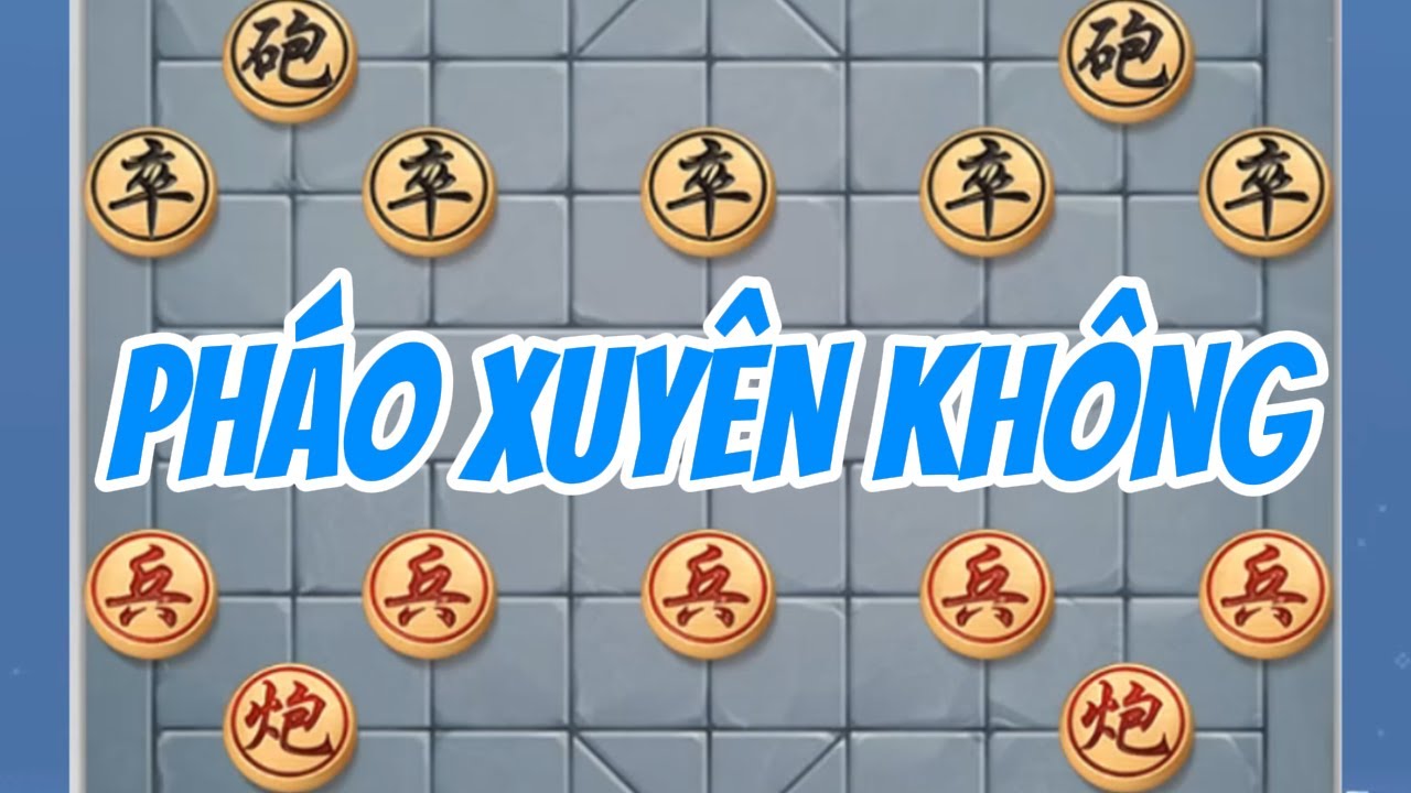 PHÁO XUYÊN KHÔNG: Đây Là Cách Tập Kích Bất Ngờ Của Pháo | Cờ Tướng Trung Dũng