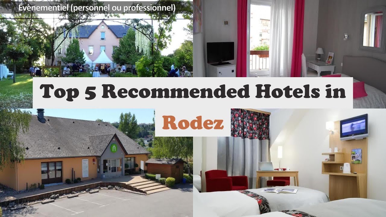 Top 5 Recommended Hotels In Rodez | Best Hotels In Rodez