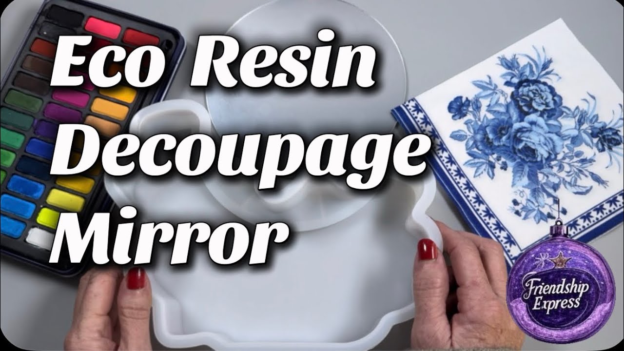 #206 Eco Resin Decoupage and Water Colour Mirror 