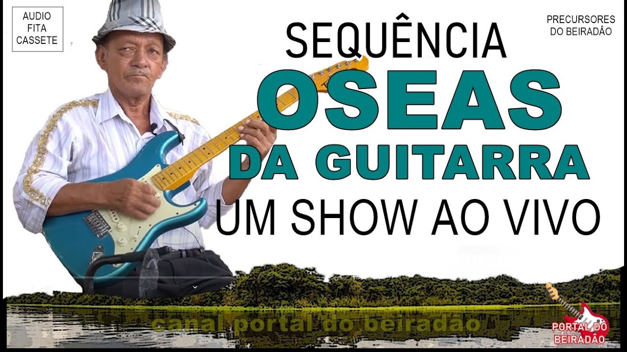 Sequência Oseas da guitarra Show Ao vivo ( Audio Fita)