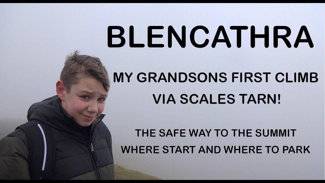 Blencathra Climb with my Grandson