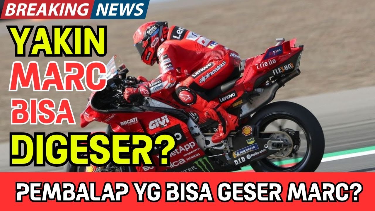 PANAS ‼️ Apakah Marc Marquez Bisa Dihentikan ❓ Ini Kandidat BAKAL Geser Tahta MotoGP 🔥