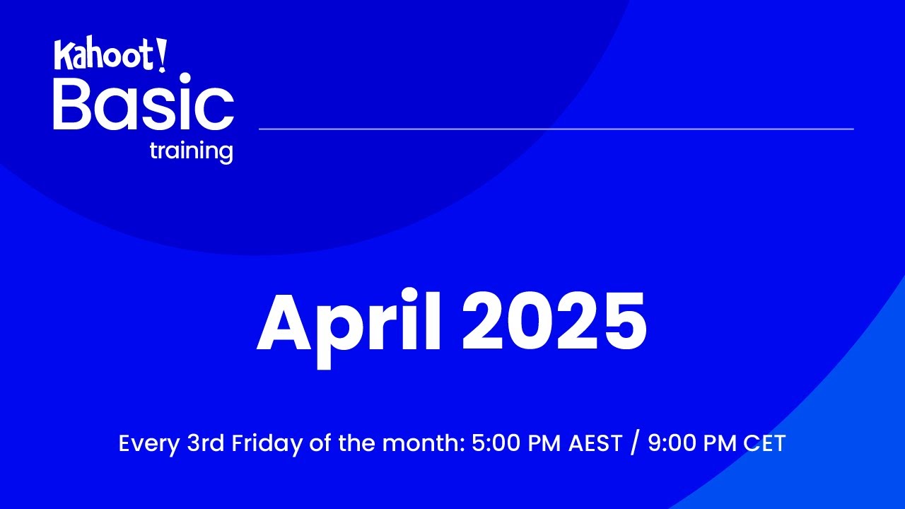 Kahoot! Basic Training | April 2025