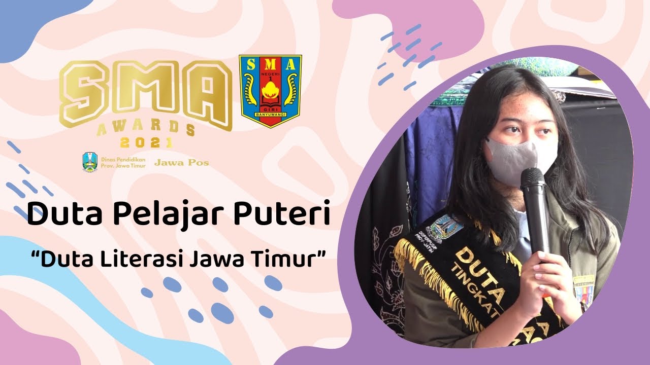 Jawa Pos SMA Awards 2021 – Duta Pelajar Puteri – SMA Negeri 1 Giri