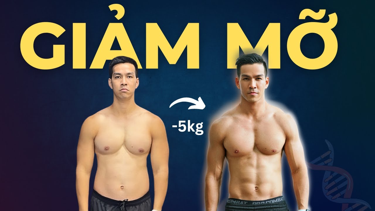 Cách Giảm Mỡ nhanh chóng 2024 (khoa học)!