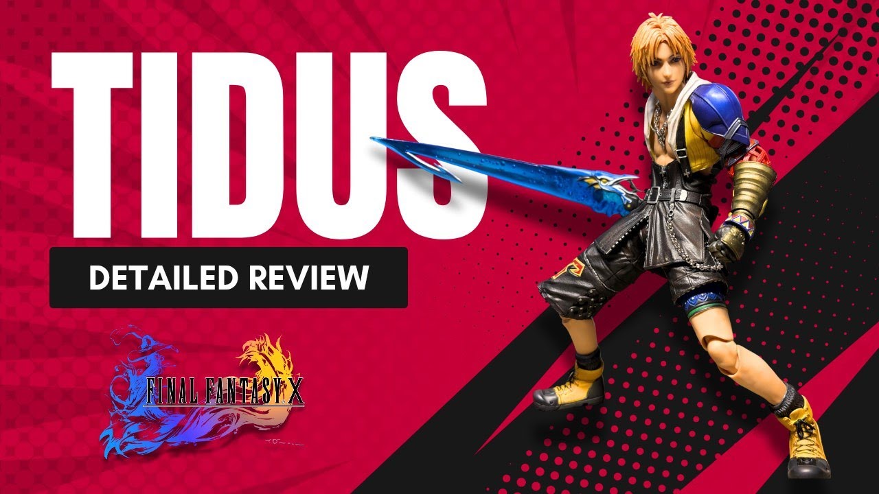 Play Arts Kai TIDUS, a Final Fantasy X 'The Hero of Zanarkand' Action Figure Review