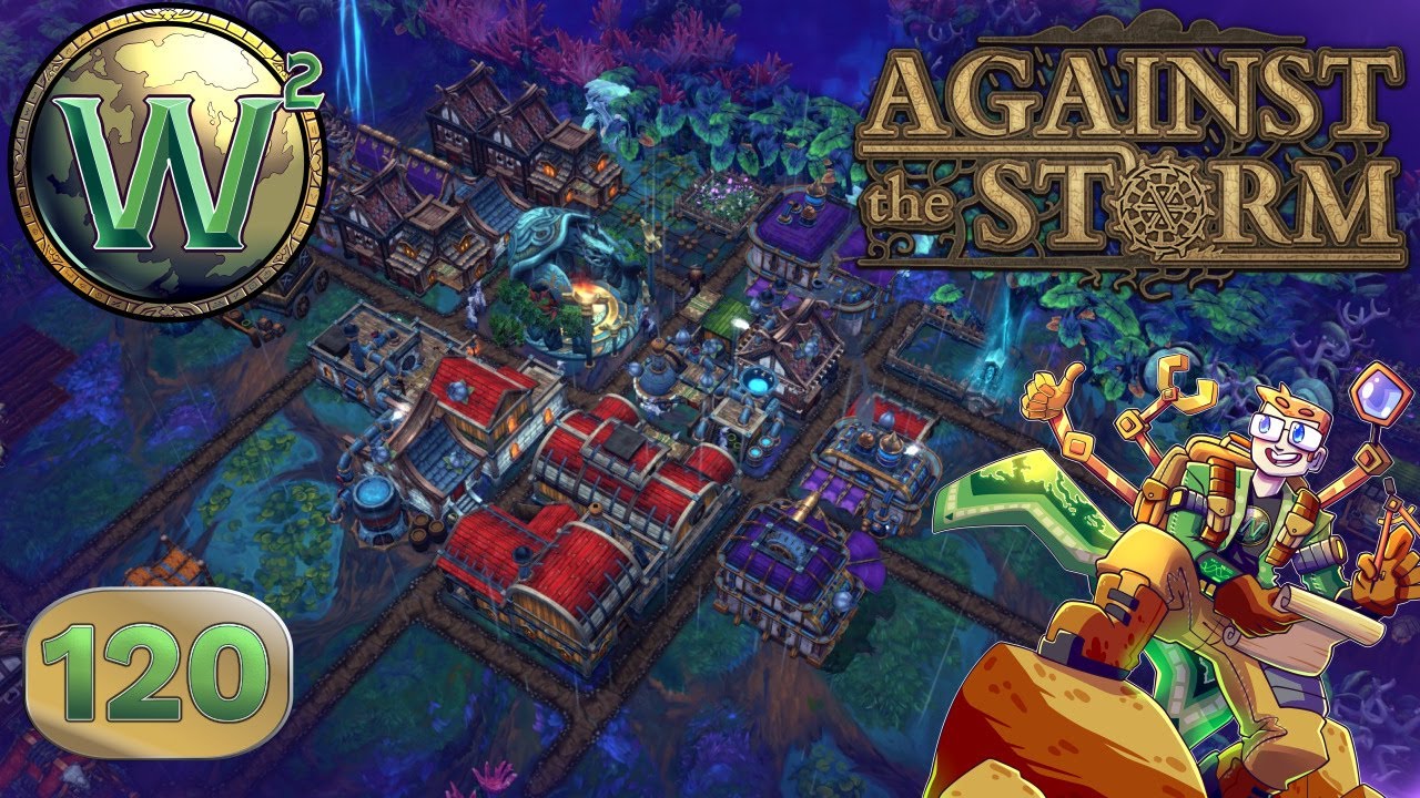 Against the Storm - Happiness Comes in Many Forms - Let's Play - Episode 120