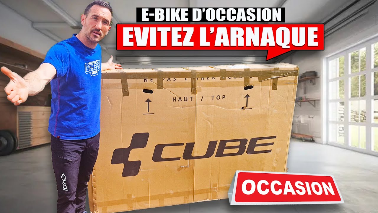 E-Bike d'occasion : Arnaque ou Bonne affaire ?