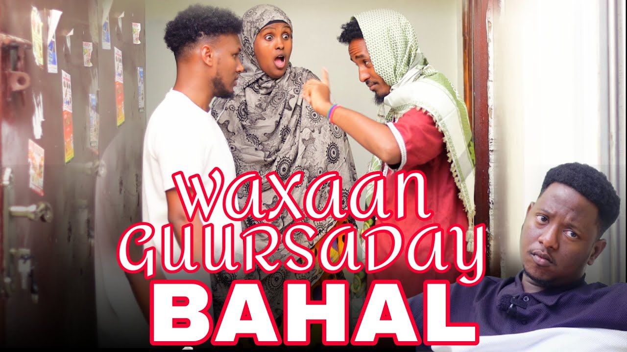 WAXAAN GUURSADAY BAHAL PART 14 | SOMALI FILM