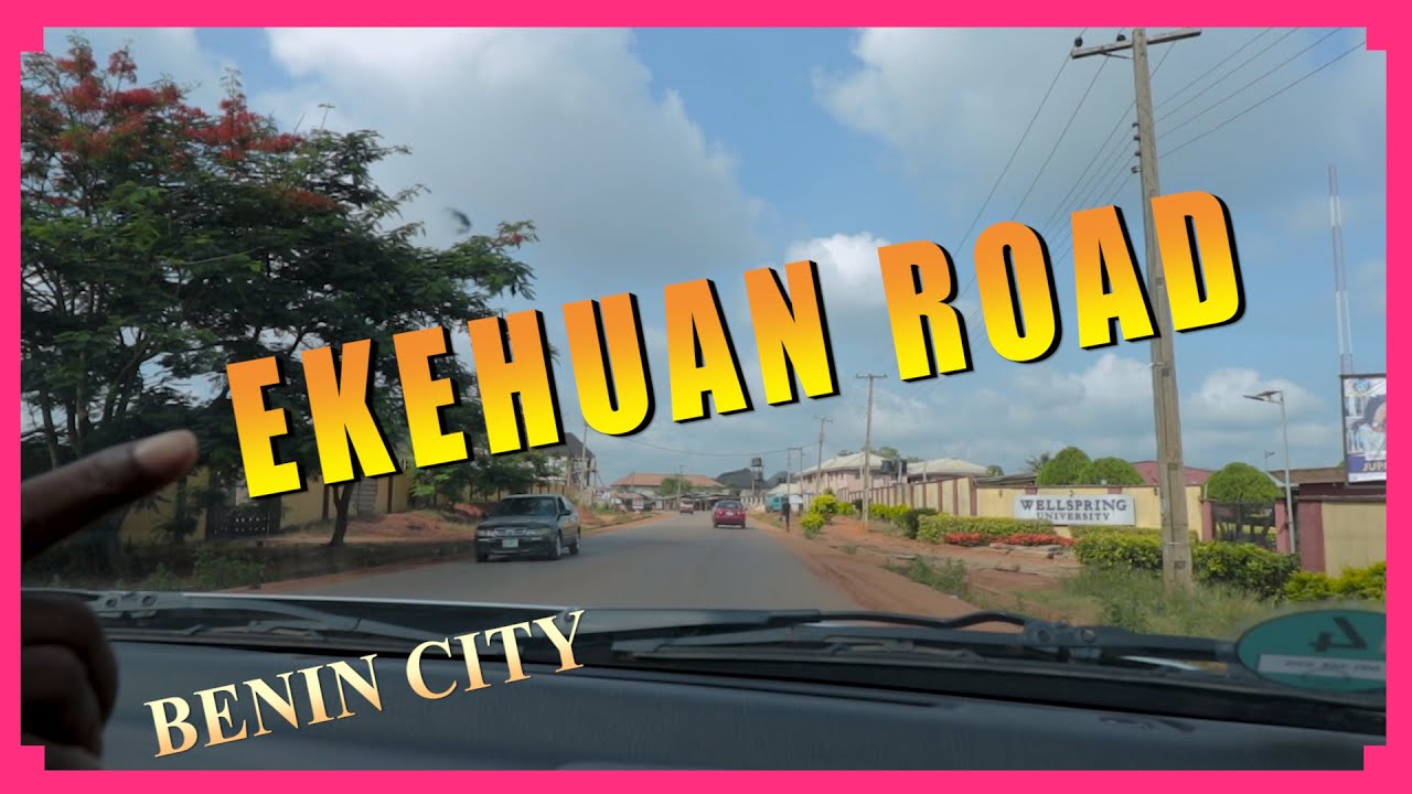 A DRIVE THROUGH EKEHUAN ROAD ( BENIN CITY ) NIGERIA
