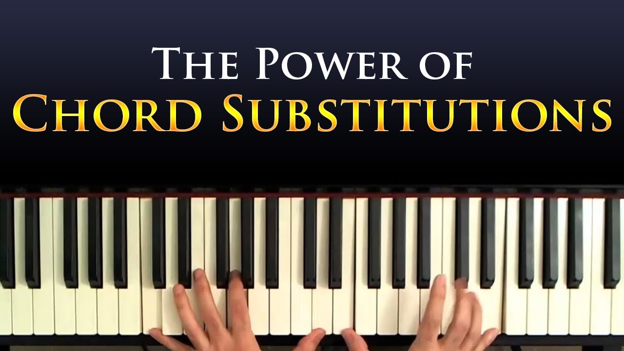 Jazz Piano Harmony: Chord Substitutions - A Tutorial