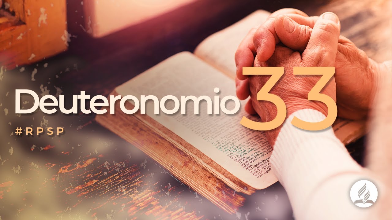 Deuteronomio 33 - Reavivados Por Su Palabra | #RPSP
