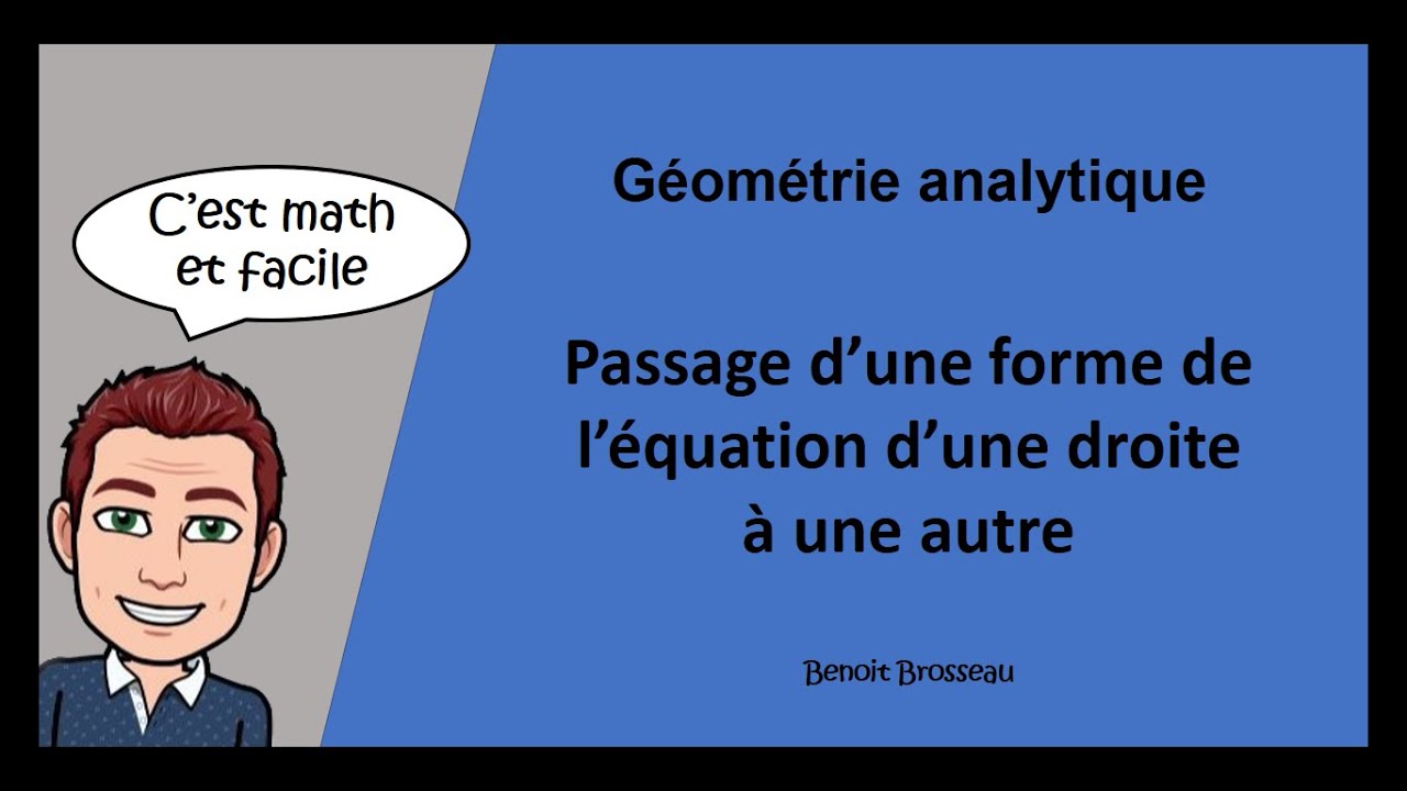 Passage d’une forme de l’équation d’une droite à une autre
