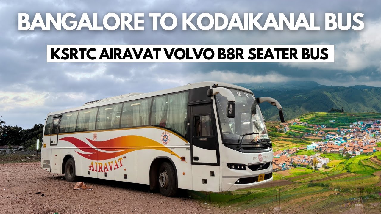 Bangalore to Kodaikanal | KSRTC Volvo B8R Bus Journey | Scenic Ghat Section | Princess of the Hills