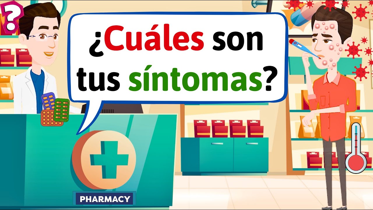 APRENDE ESPAÑOL: En la farmacia | Conversaciones para aprender español - LEARN SPANISH