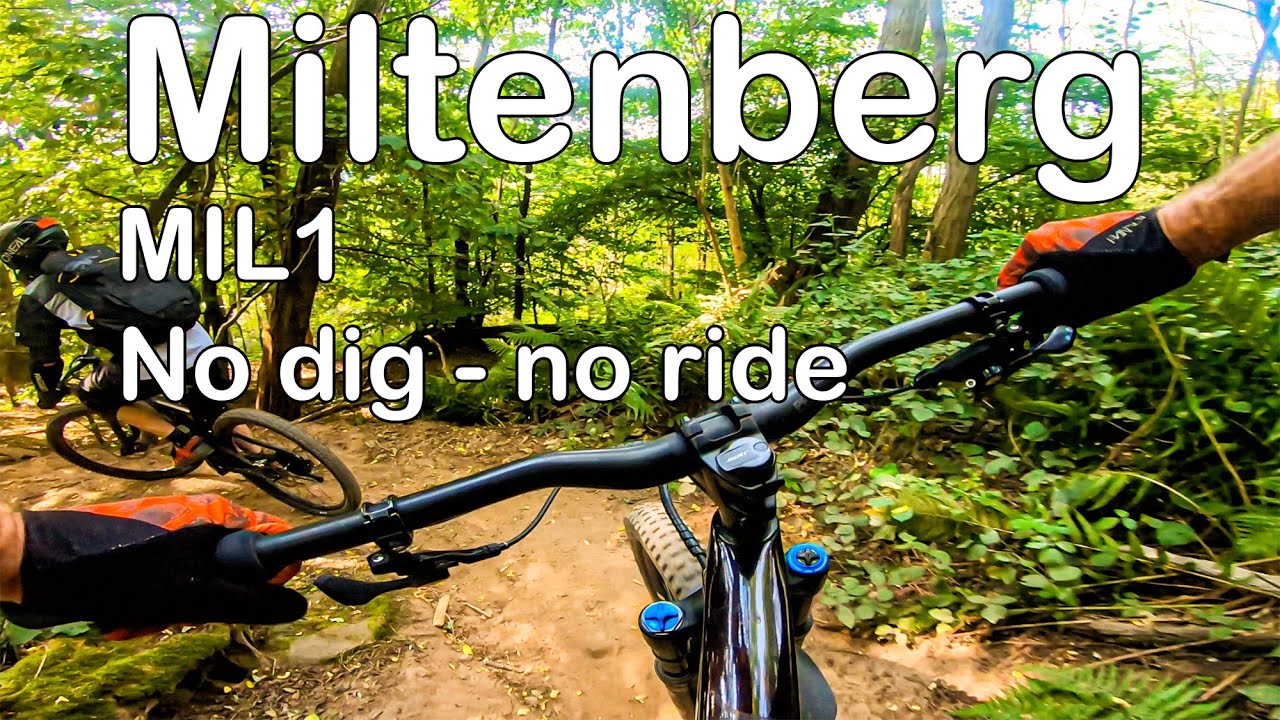 Trail Center Miltenberg MIL1/no dig-no ride/// Part1