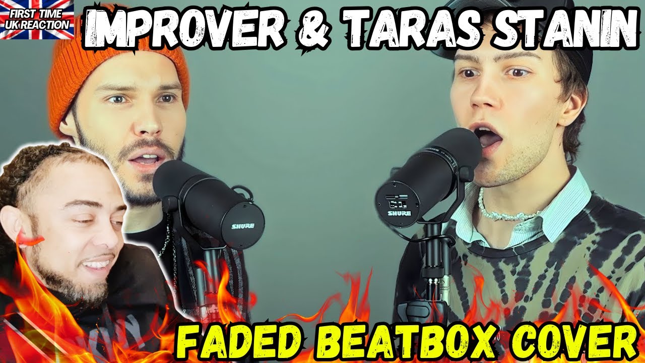ZHU – Faded Beatbox Cover | Improver и Тарас Станин | Первая реакция в Великобритании |