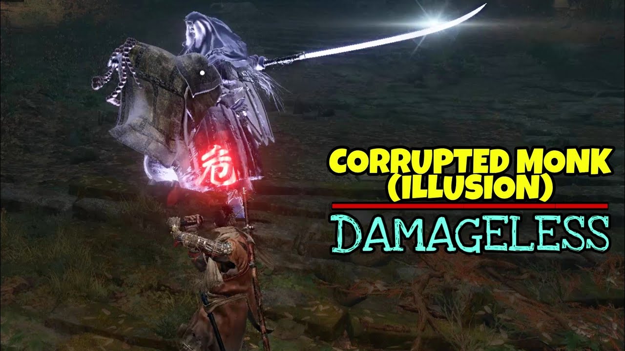 Sekiro : Corrupted Monk ( Illusion ) | No Damage