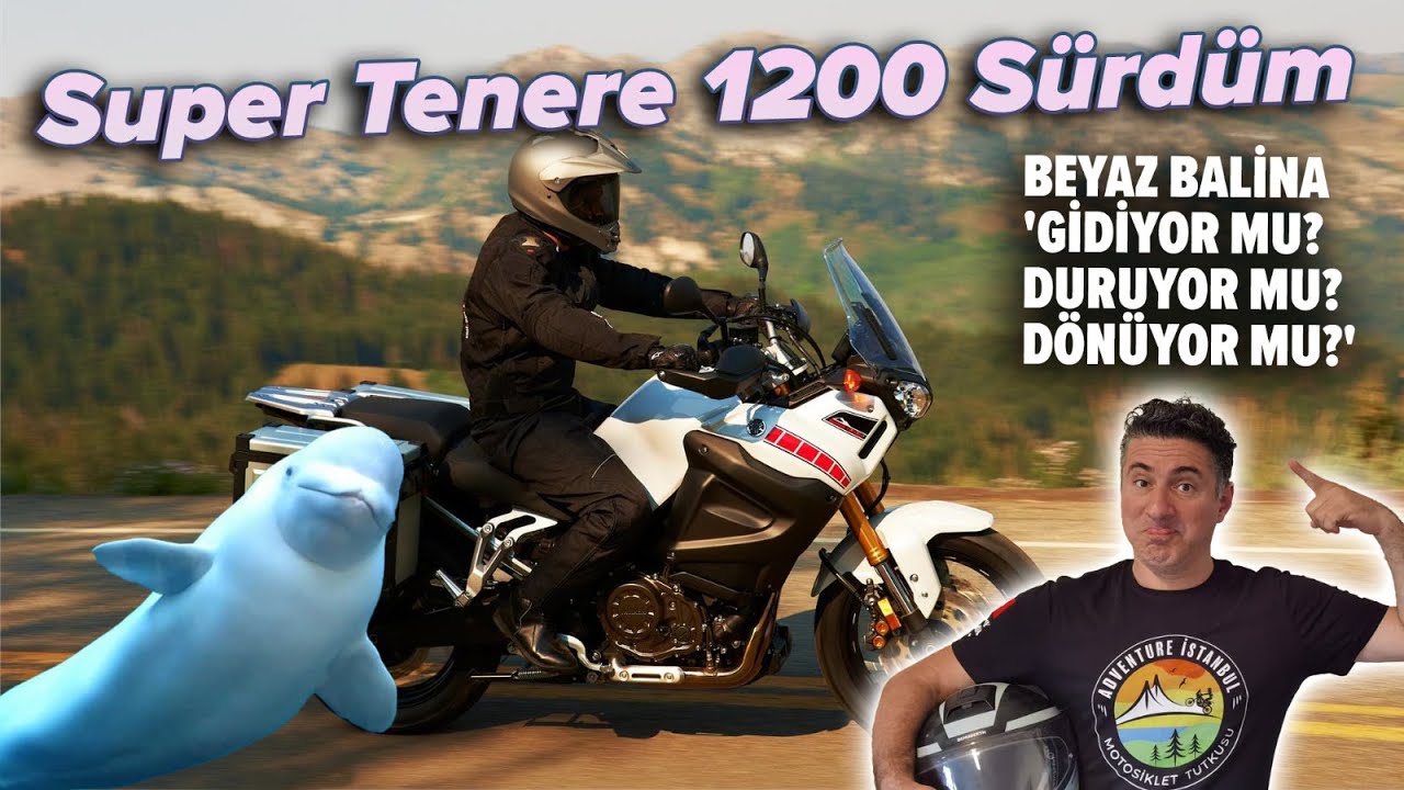 Super Tenere 1200 Sürdüm | Beyaz Balina 'Gidiyor mu? Dönüyor mu? Duruyor mu?'