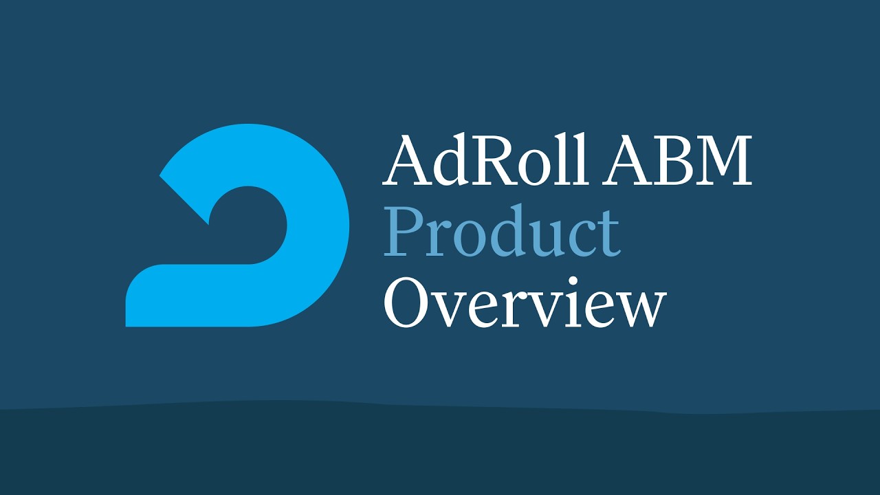 AdRoll ABM Product Overview (2026)
