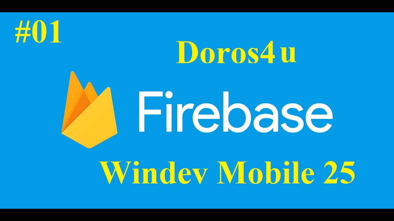 Windev Mobile 01 : Authentification Firebase Windev Mobile 25