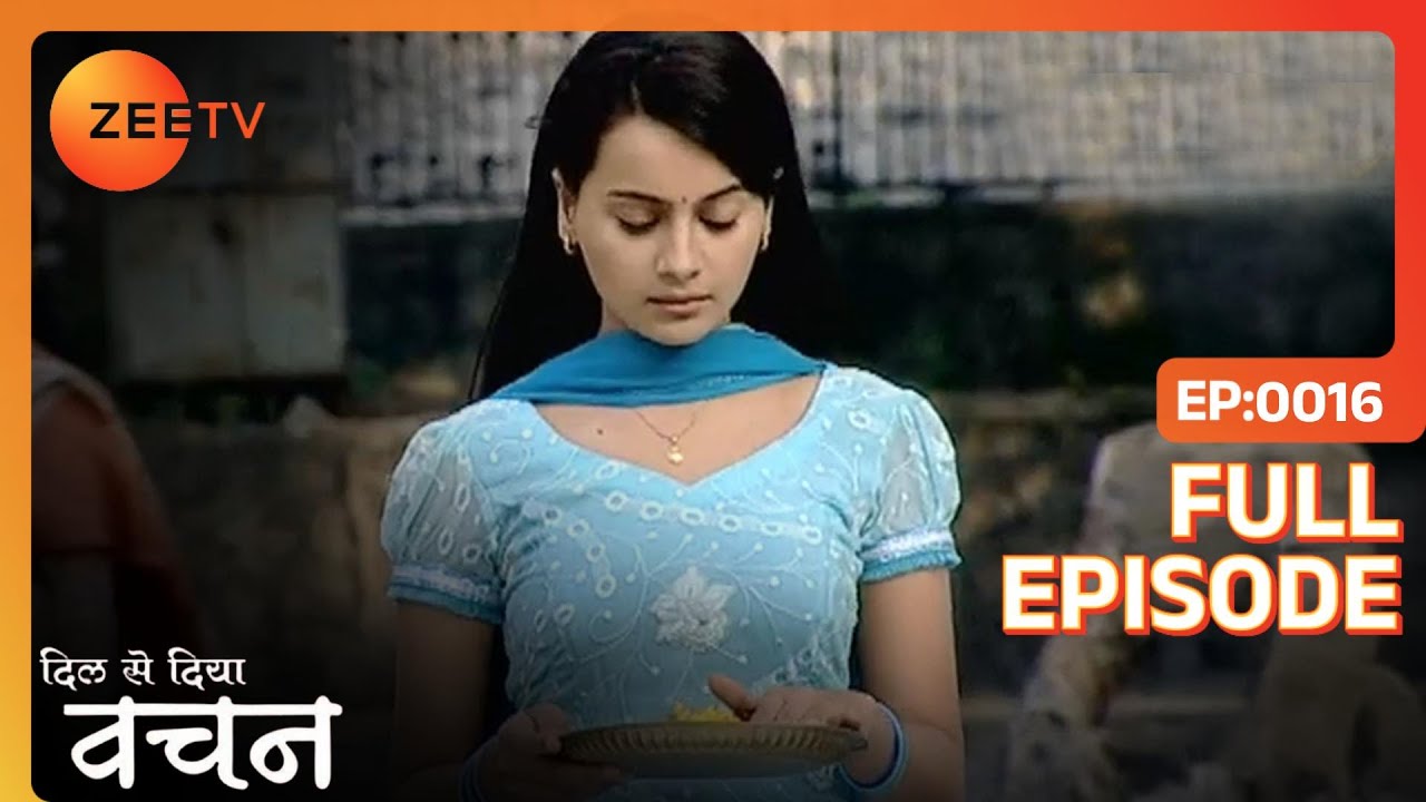 EP 16Dil Se Diya Vachan - Индийское телешоу хинди - Же ТВ