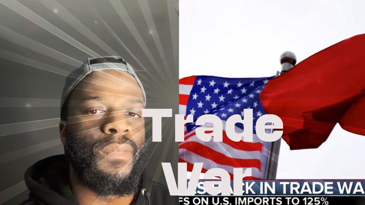 Trade War Between China And USA | How I Plan On Capitalizing On This War