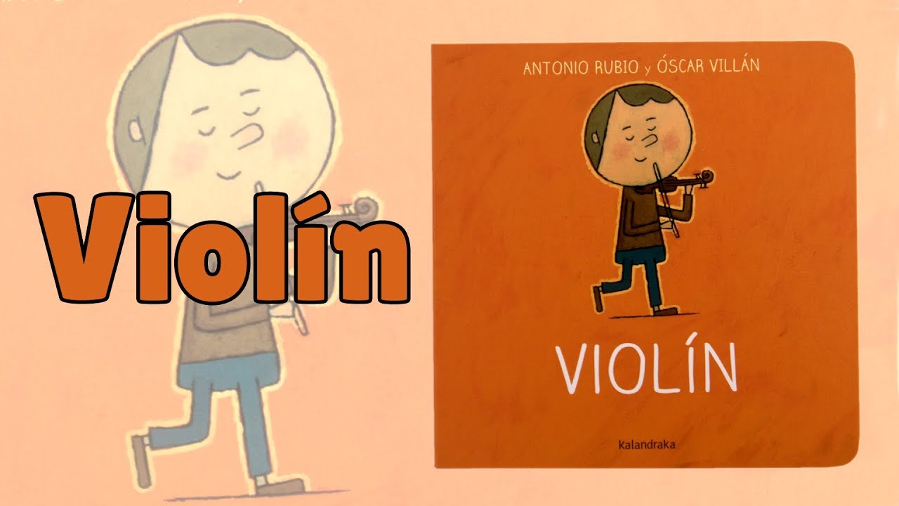 Violín · Editorial kalandraka · Colección de la cuna a la luna