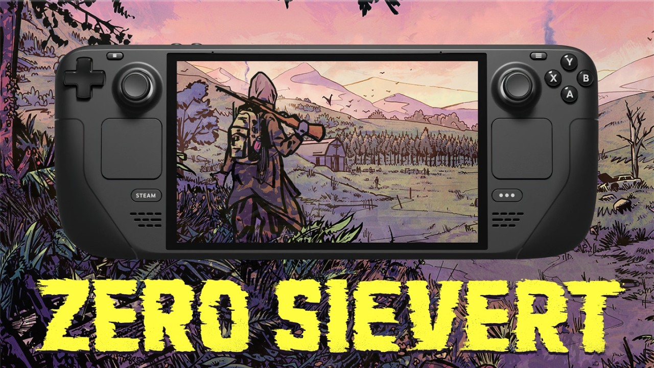ZERO Sievert 1.0 is brutal on the Steam Deck!