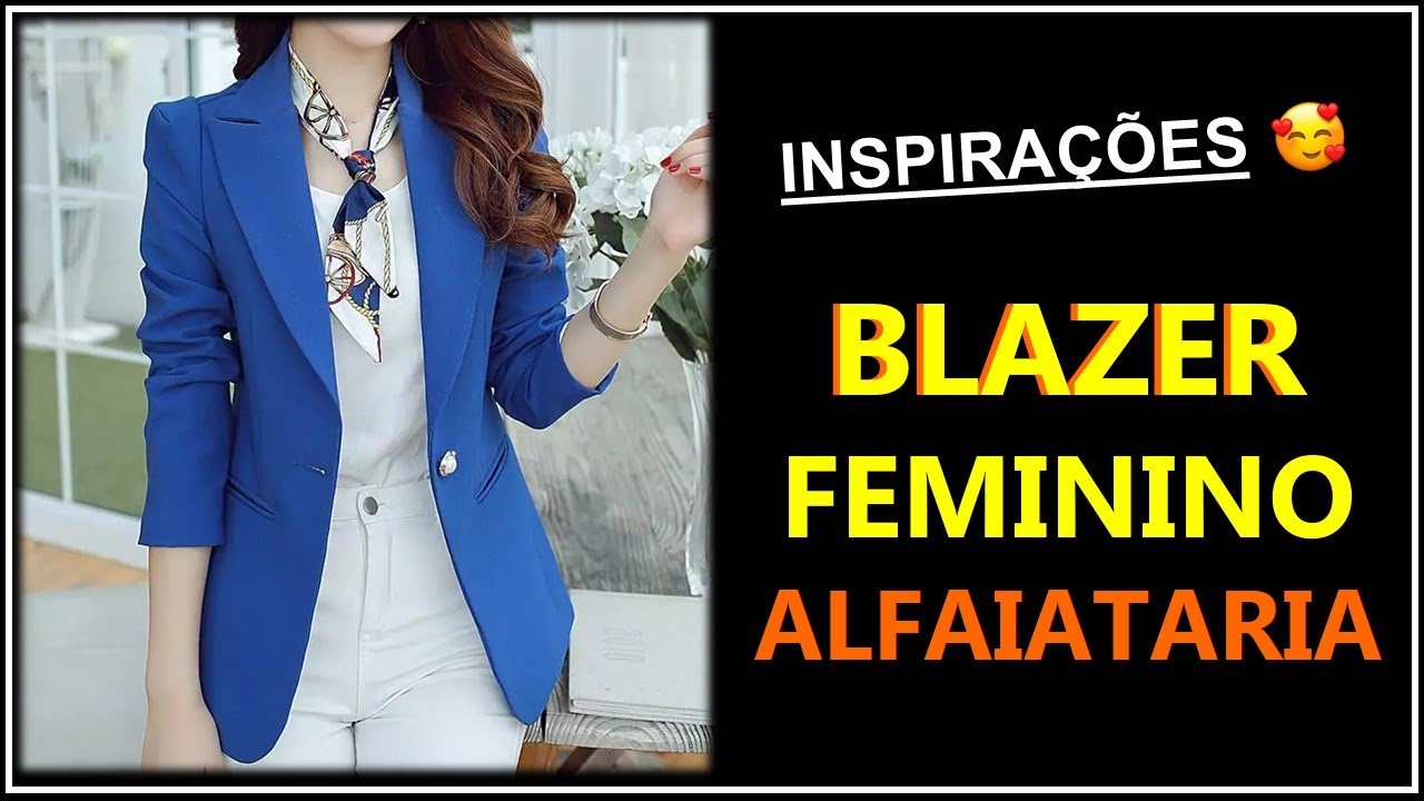 Lindíssimos Modelos de Blazer Feminino Alfaiataria ❤️