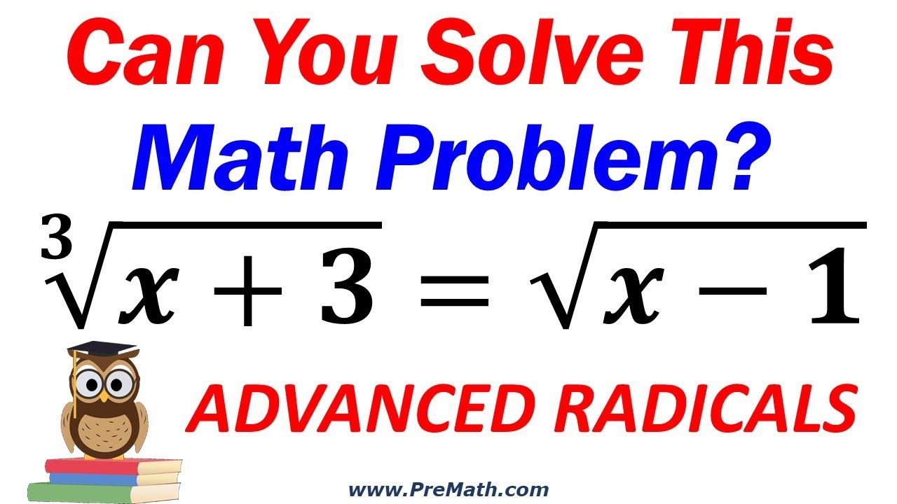 How to Solve Advanced Radical Equations Involving Cube Roots and Square Roots: Step-by-Step Tutorial