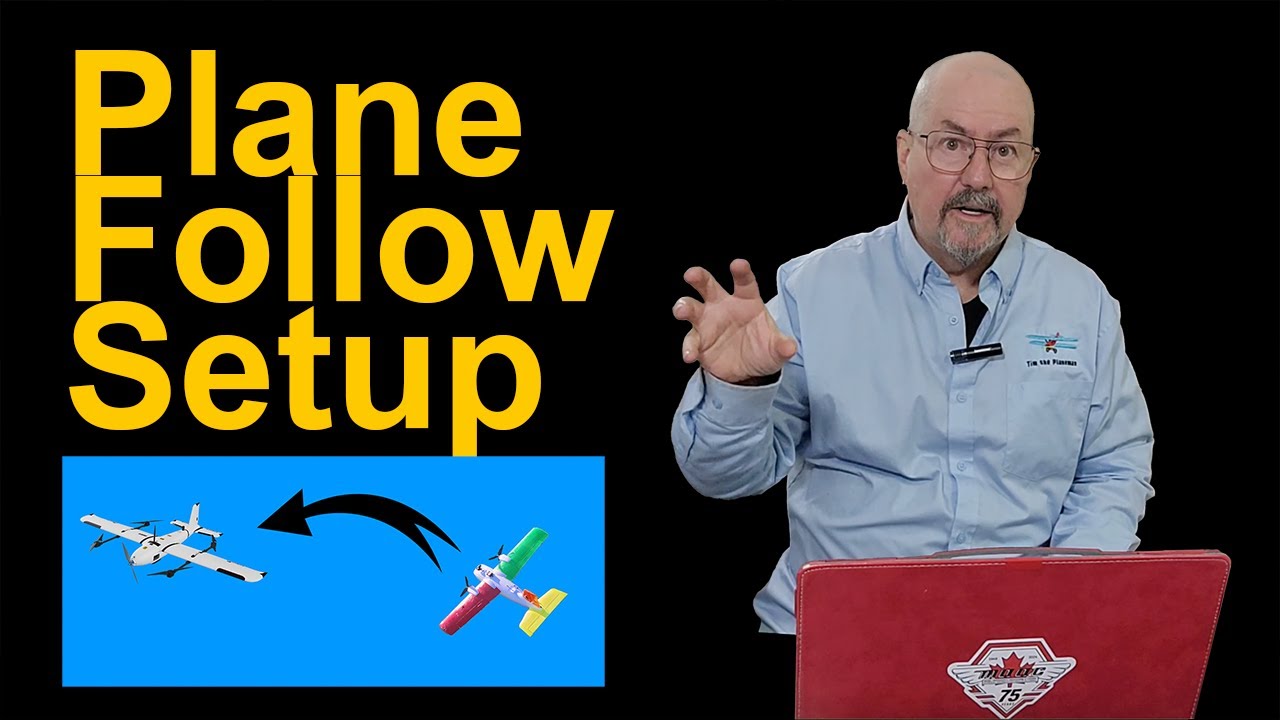 ArduPilot Plane Follow Setup Tutorial with Lua Script