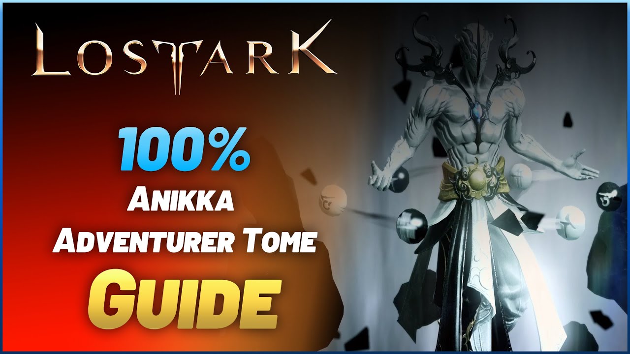 Lost Ark - 100% Adventurers Tome Guide + ALL Mokokos - Anikka | P3