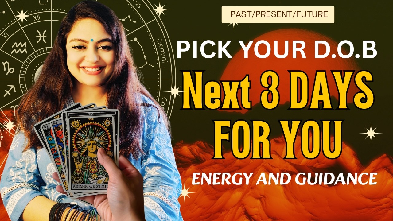 ✨❣️Pick your D.O.B 💥Upcoming powerful 3 days kya laa rahe hai apke liye ? 😍
