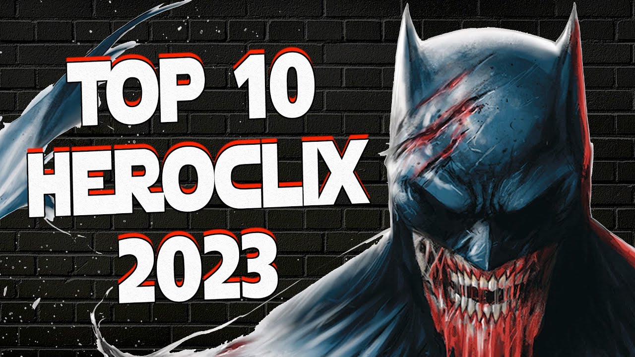 Top 10 Heroclix of 2023