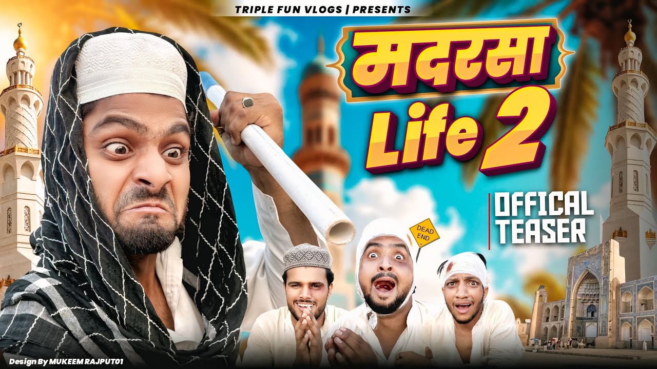 MADARSA LIFE | PART2 | OFFICIAL TRAILER | @Triple fun