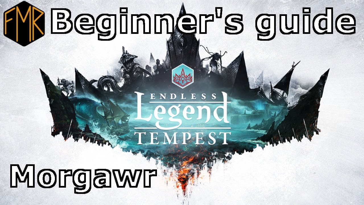 Endless Legend - Beginner's guide #4 - Morgawr