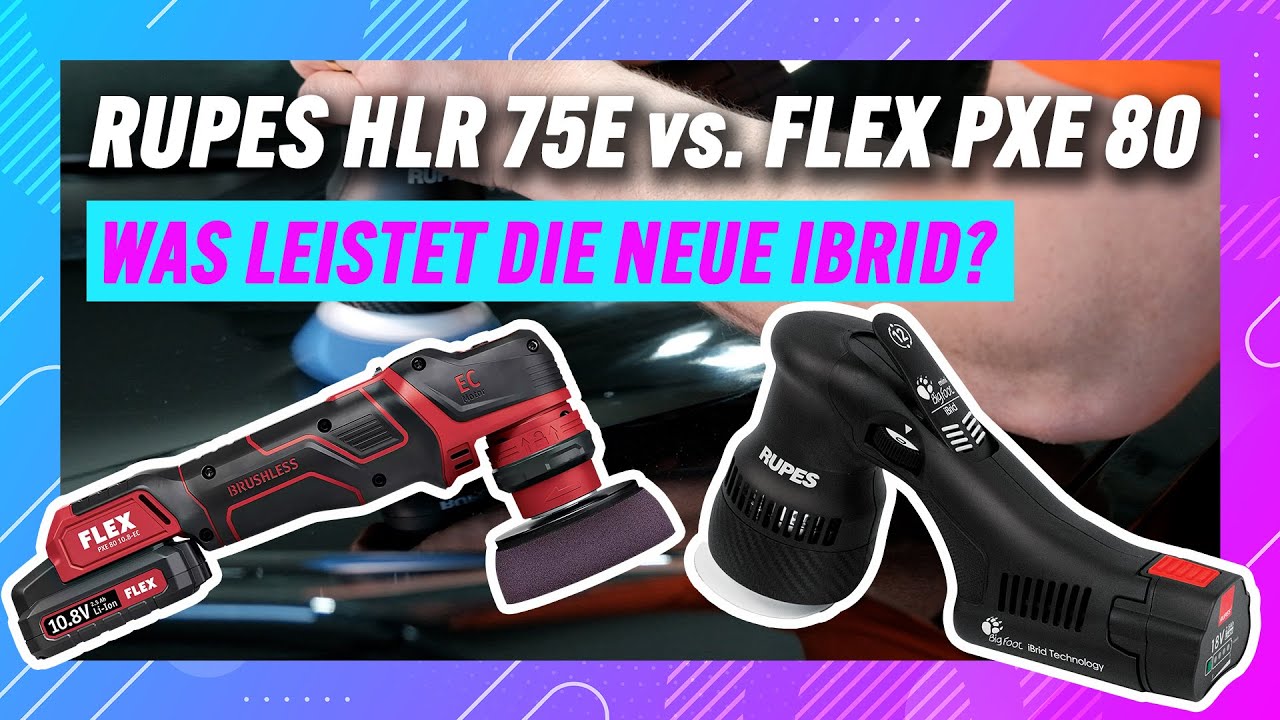 Rupes HLR 75E vs. Flex PXE 80 | Das Poliermaschinen-Battle | Deutschland vs. Italien