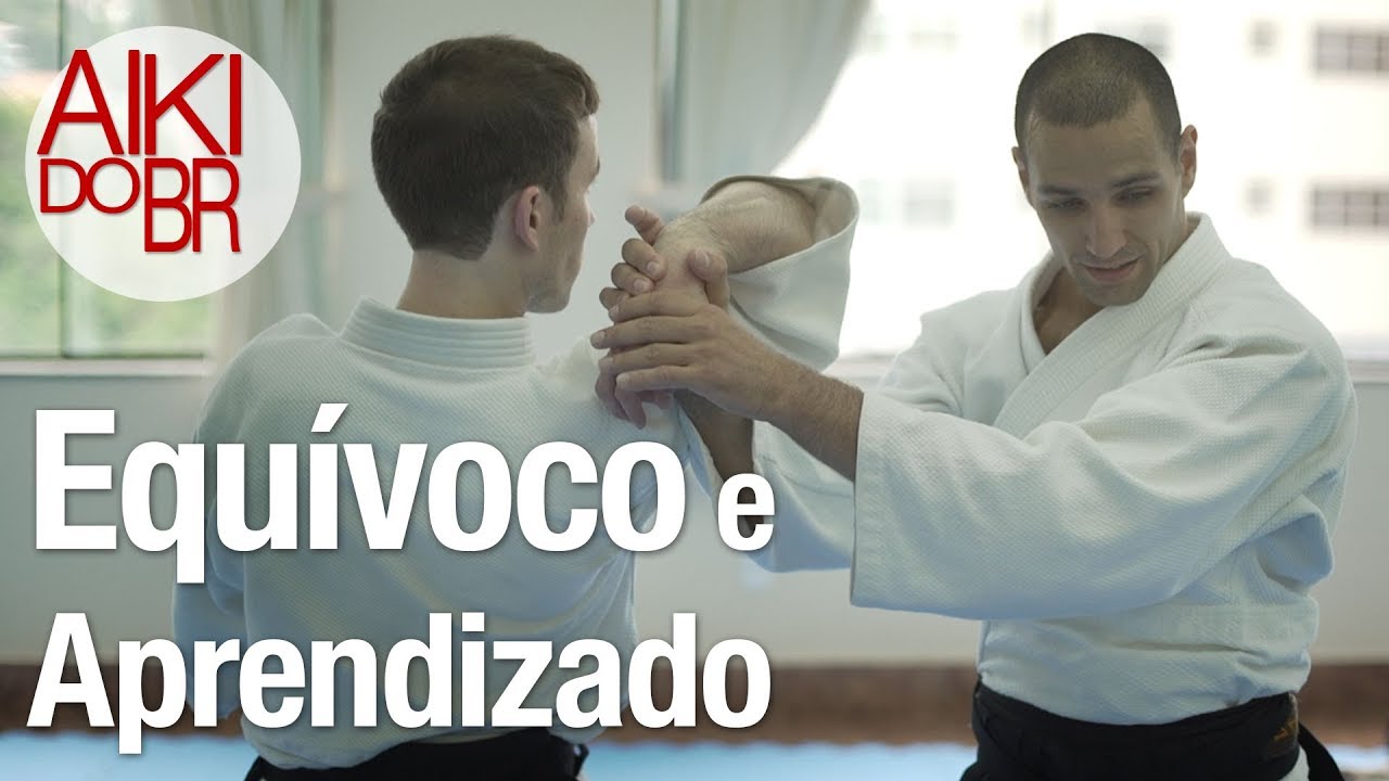 AIKIDO - Equívoco e aprendizado