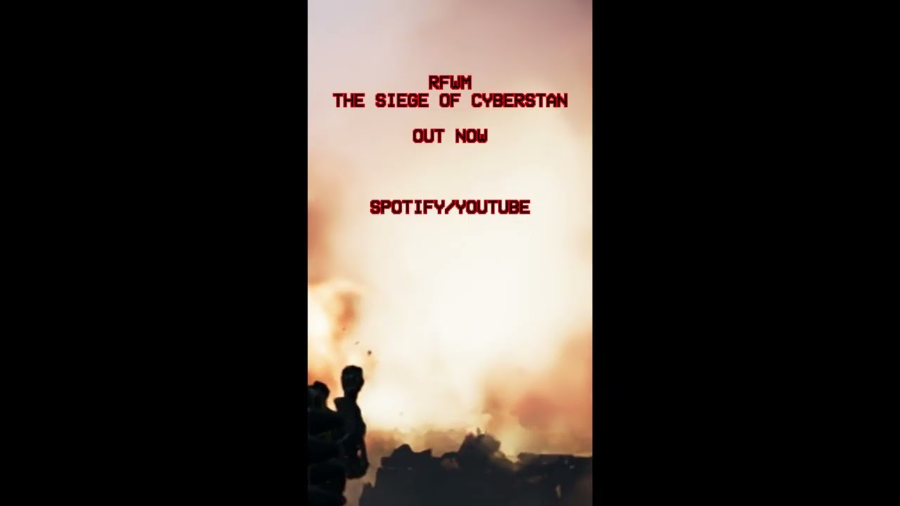 THE SIEGE OF CYBERSTAN BY RFWM (OUT NOW!) SPOTIFY/YOUTUBE MUSIC #shorts
