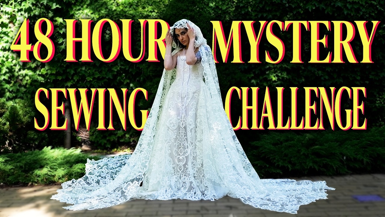 48 Hour Mystery Box Sewing Challenge with Silk & Stitch (much panic)