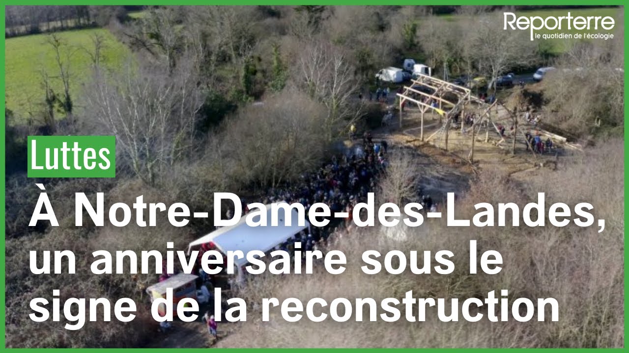 À Notre-dame-des-Landes, un anniversaire sous le signe de la reconstruction