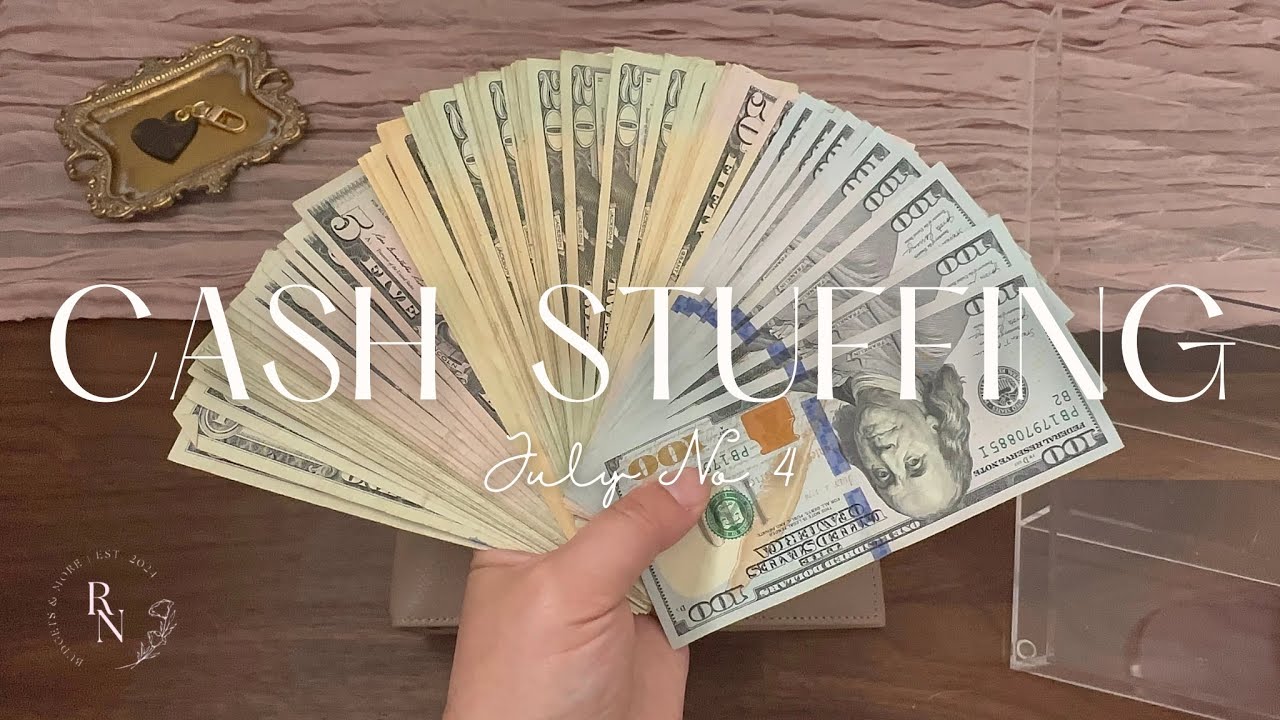 CASH STUFFING | $2108 | July No. 4 | Bills & Sinking Funds