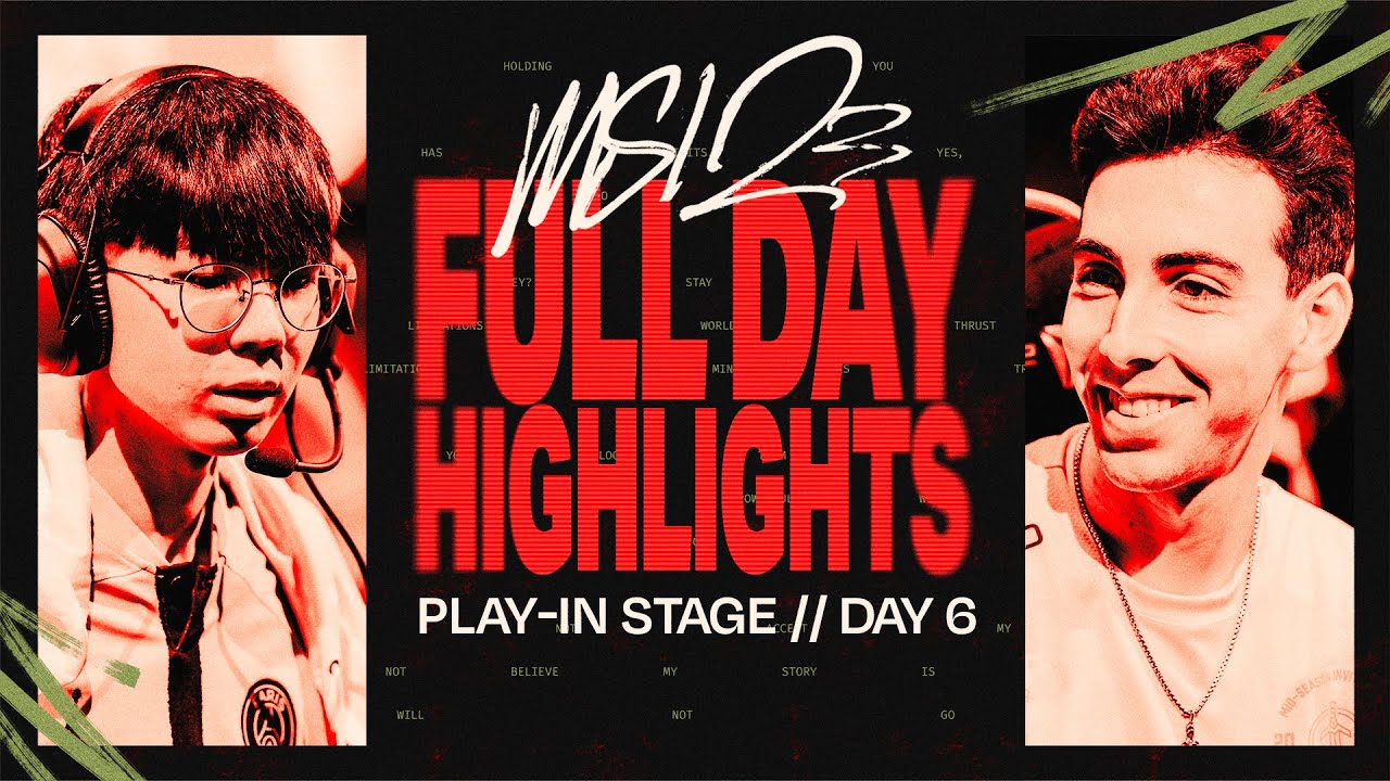 FULL DAY HIGHLIGHTS | Play-In Stage / DAY 6 | MSI 2023