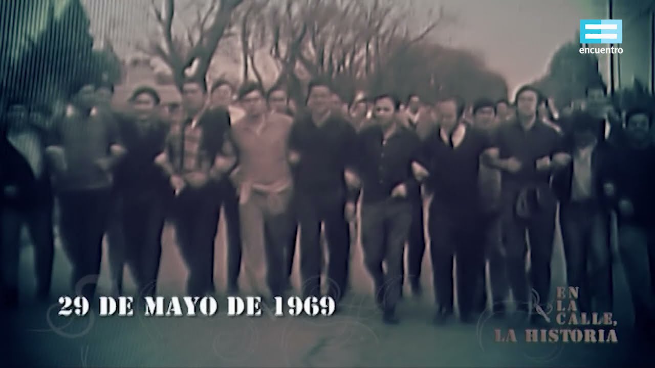 En la calle, la historia: El Cordobazo - Canal Encuentro